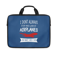 Thumbnail for I Don't Always Stop and Look at Airplanes Designed Laptop & Tablet Bags