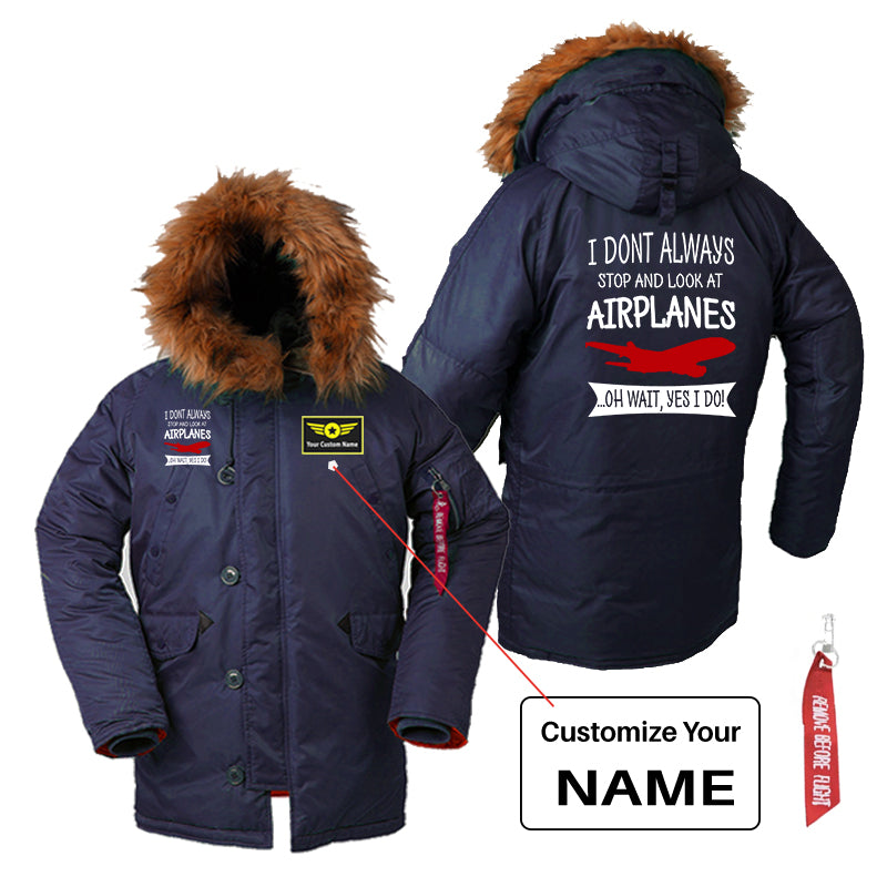 I Don't Always Stop and Look at Airplanes Designed Parka Bomber Jackets