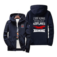 Thumbnail for I Don't Always Stop and Look at Airplanes Designed Windbreaker Jackets