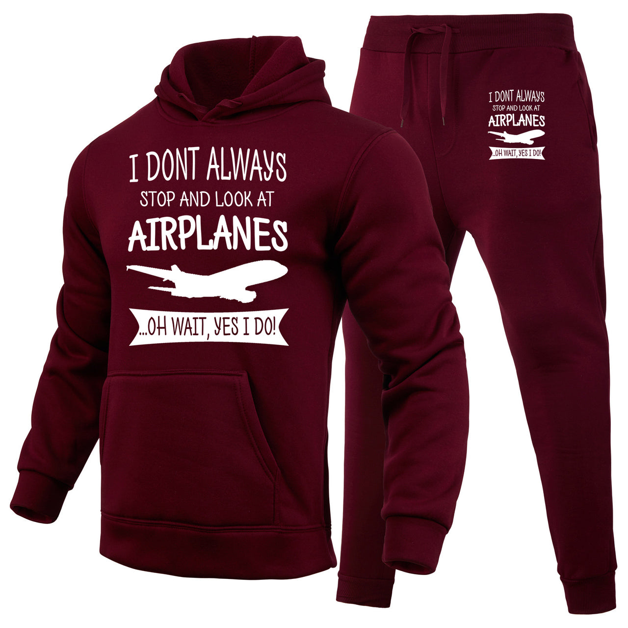 I Don't Always Stop and Look at Airplanes Designed Hoodies & Sweatpants Set