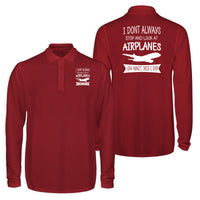 Thumbnail for I Don't Always Stop and Look at Airplanes Designed Long Sleeve Polo T-Shirts (Double-Side)