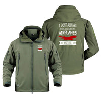 Thumbnail for I Don't Always Stop and Look at Airplanes Designed Military Jackets (Customizable)