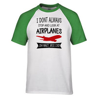 Thumbnail for I Don't Always Stop and Look at Airplanes Designed Raglan T-Shirts