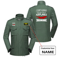 Thumbnail for I Don't Always Stop and Look at Airplanes Designed Military Coats