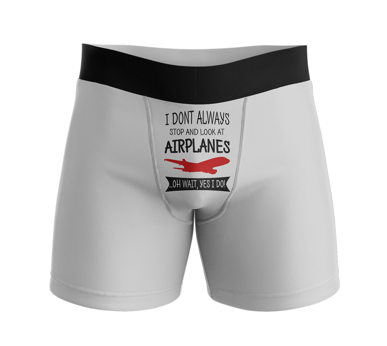 I Don't Always Stop and Look at Airplanes Designed Men Boxers