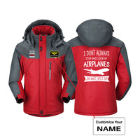 Thumbnail for I Don't Always Stop and Look at Airplanes Designed Thick Winter Jackets