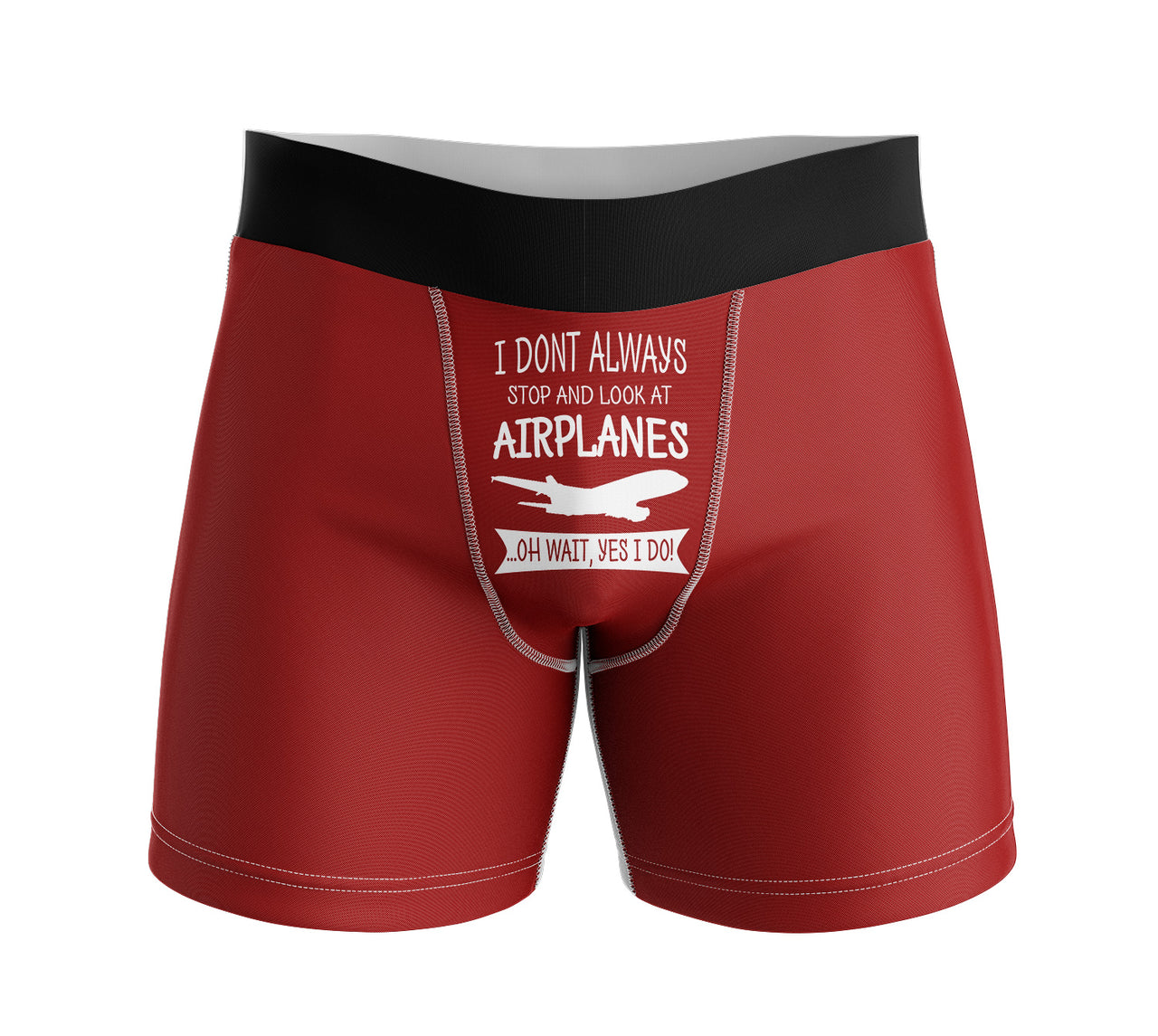 I Don't Always Stop and Look at Airplanes Designed Men Boxers