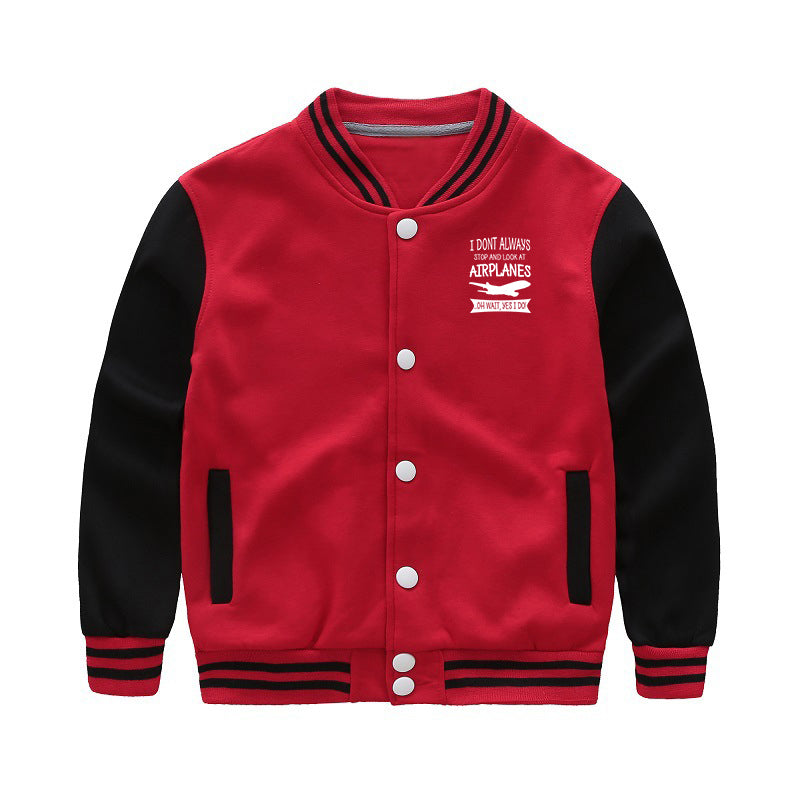 I Don't Always Stop and Look at Airplanes Designed "CHILDREN" Baseball Jackets