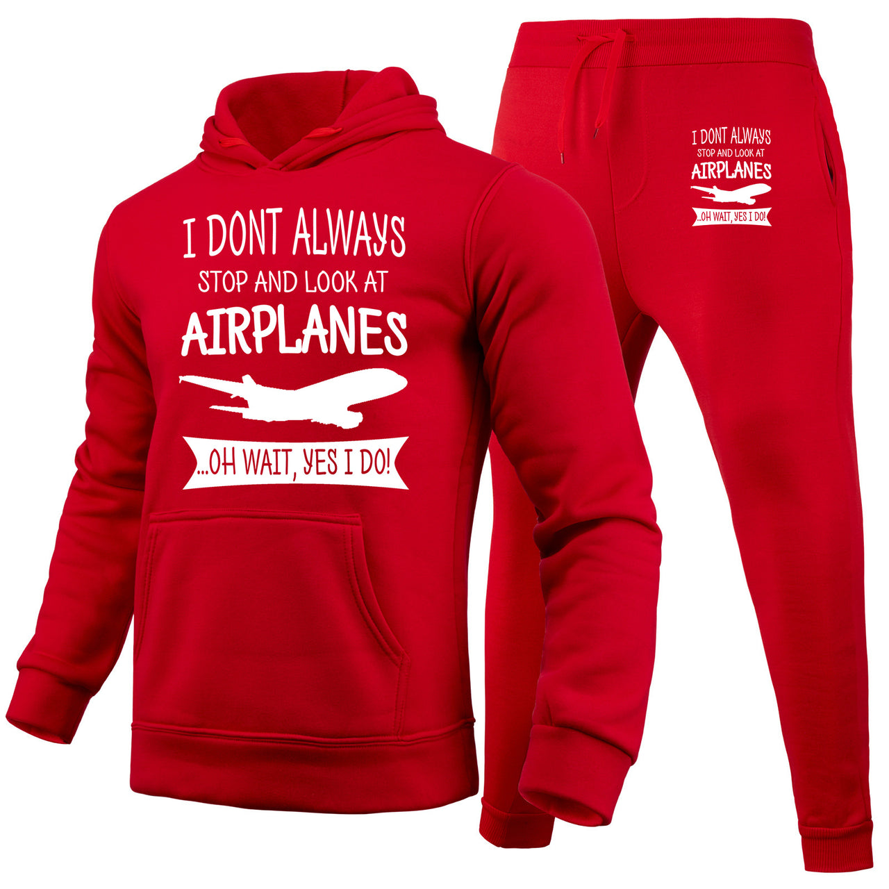 I Don't Always Stop and Look at Airplanes Designed Hoodies & Sweatpants Set