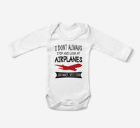 Thumbnail for I Don't Always Stop and Look at Airplanes Designed Baby Bodysuits