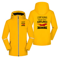 Thumbnail for I Don't Always Stop and Look at Airplanes Designed Rain Coats & Jackets