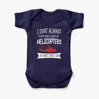 Thumbnail for I Don't Always Stop and Look at Helicopters Designed Baby Bodysuits