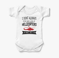 Thumbnail for I Don't Always Stop and Look at Helicopters Designed Baby Bodysuits