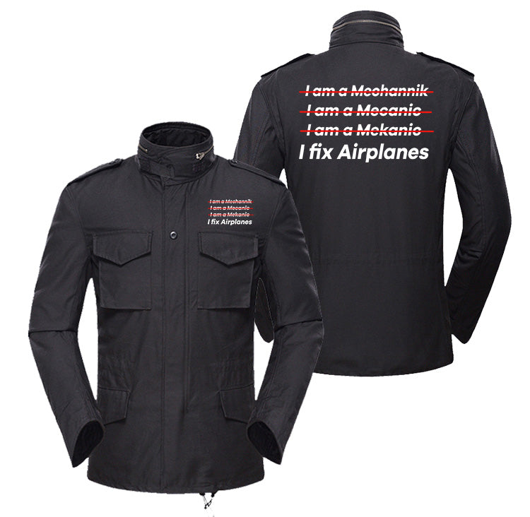 I Fix Airplanes Designed Military Coats