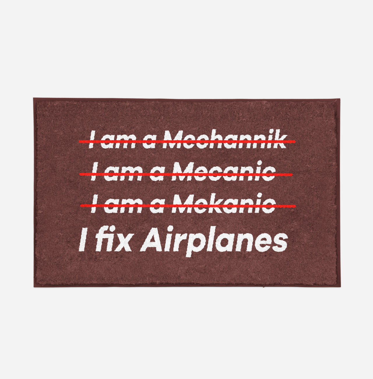 I Fix Airplanes Designed Door Mats