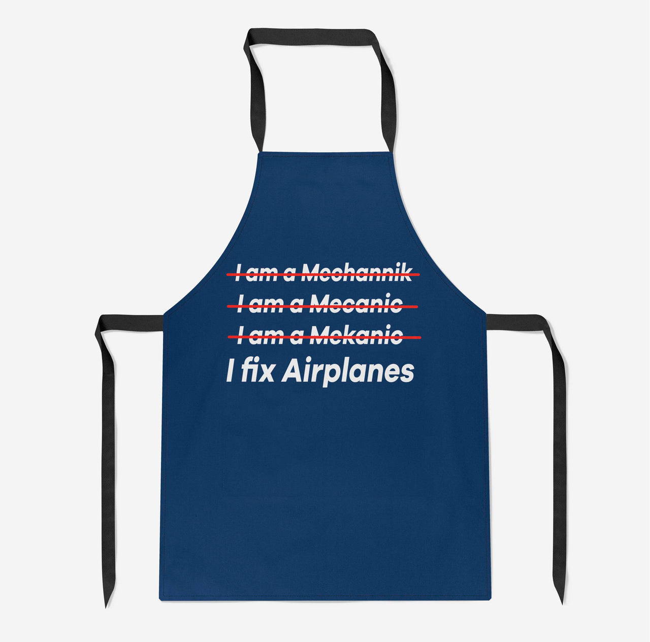 I Fix Airplanes Designed Kitchen Aprons