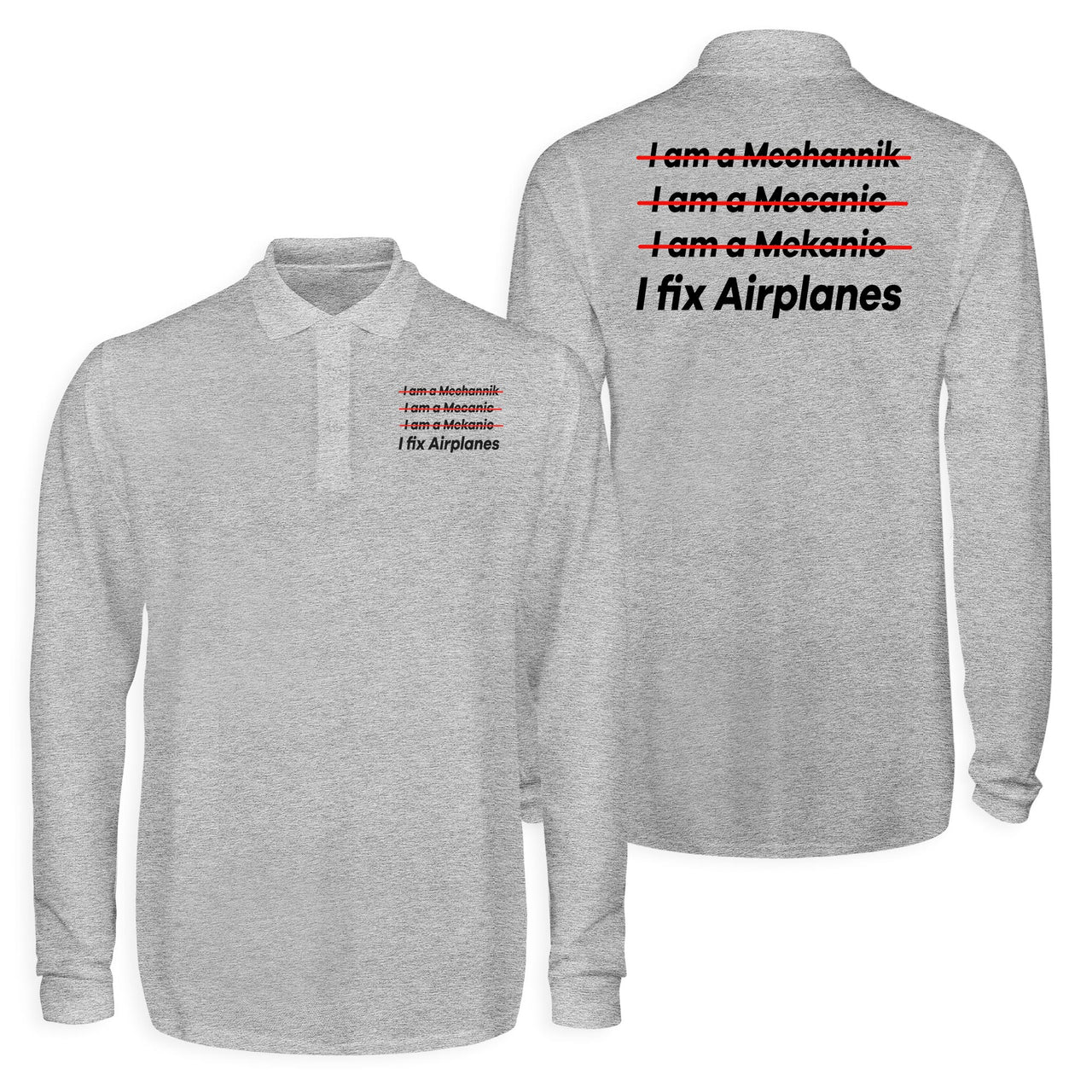 I Fix Airplanes Designed Long Sleeve Polo T-Shirts (Double-Side)