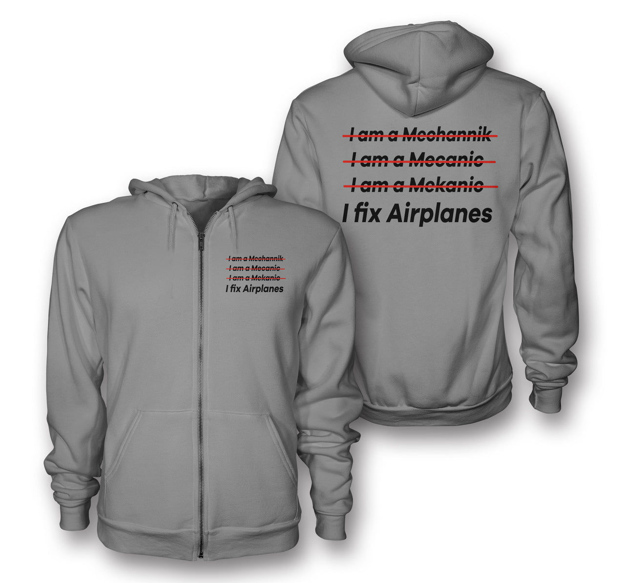 I Fix Airplanes Designed Zipped Hoodies