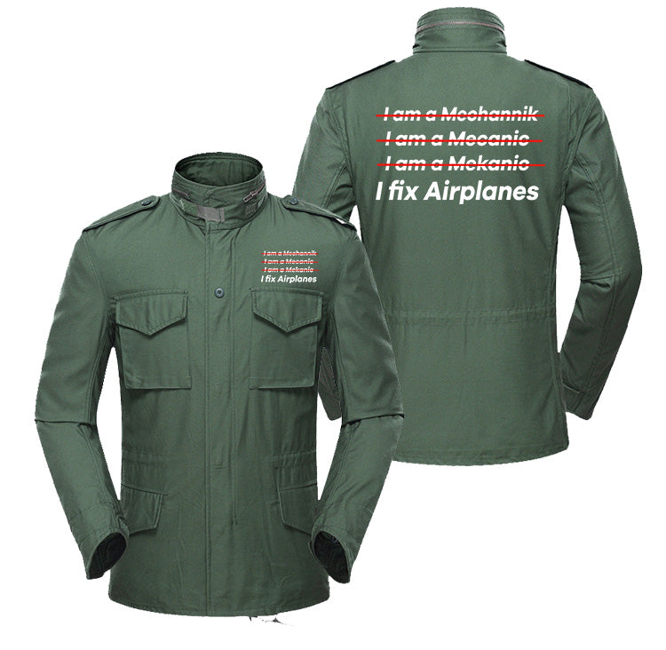 I Fix Airplanes Designed Military Coats