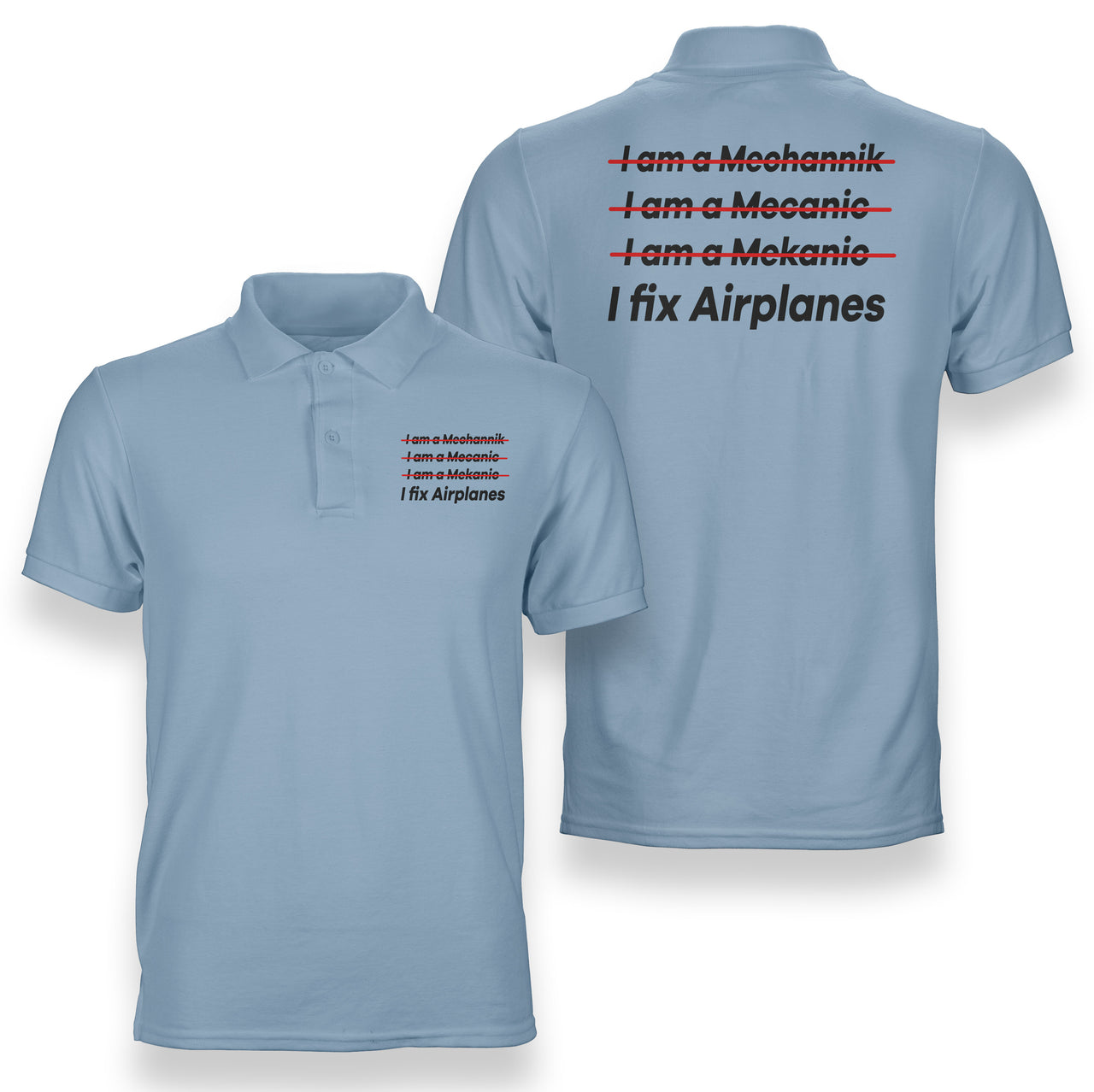 I Fix Airplanes Designed Double Side Polo T-Shirts