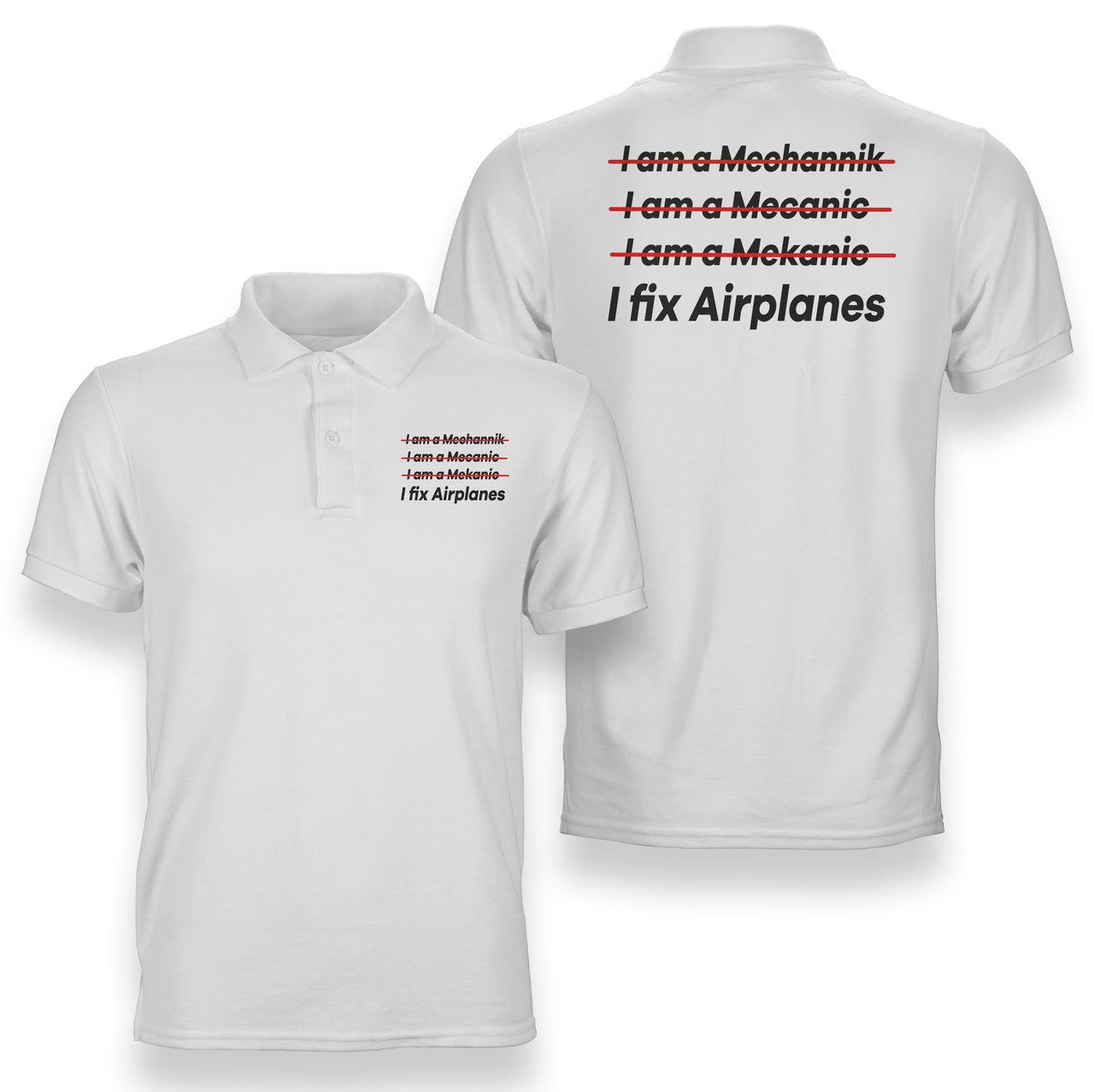 I Fix Airplanes Designed Double Side Polo T-Shirts