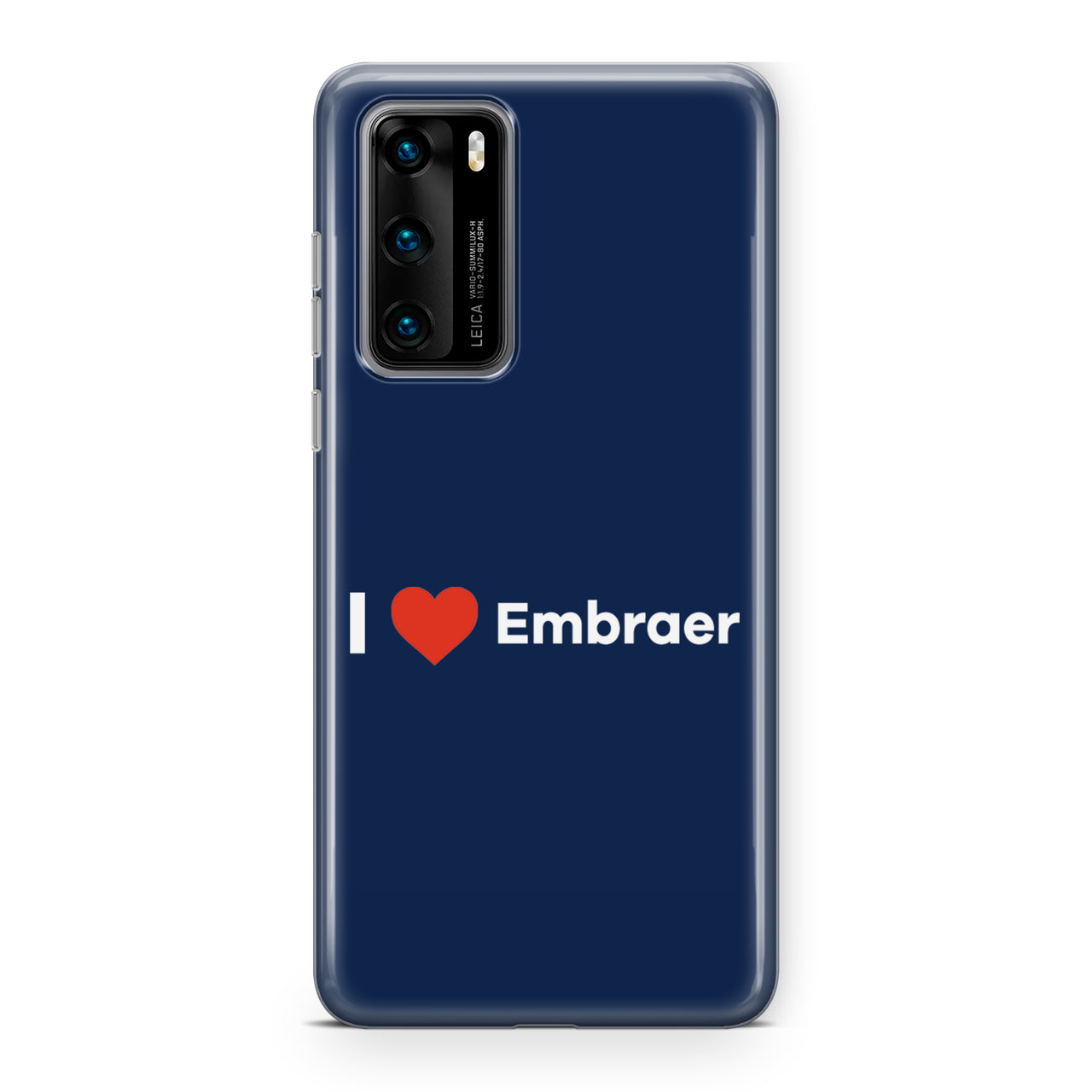 I Love Embraer Designed Huawei Cases