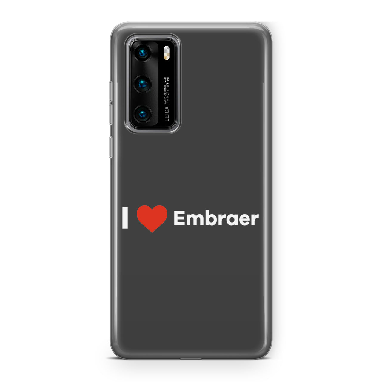 I Love Embraer Designed Huawei Cases