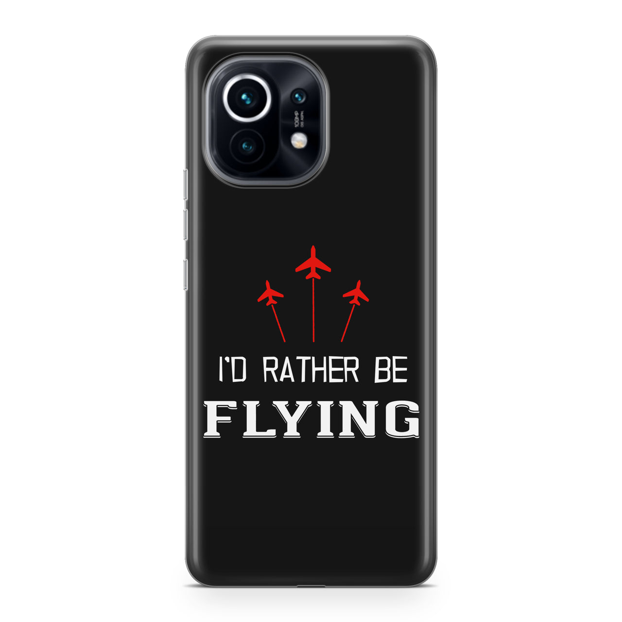 I'D Rather Be Flying Designed Xiaomi Cases