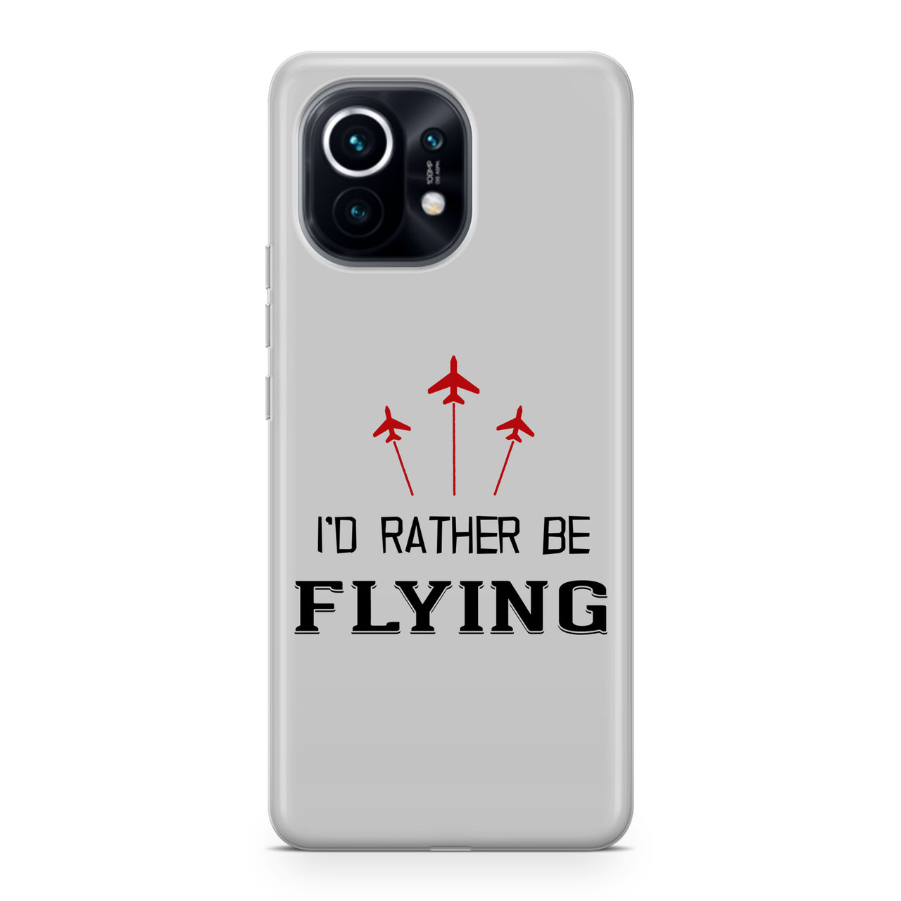 I'D Rather Be Flying Designed Xiaomi Cases