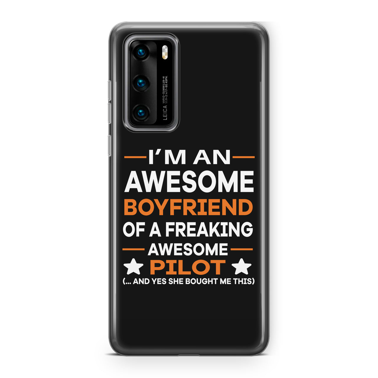 I am an Awesome Boyfriend Designed Huawei Cases