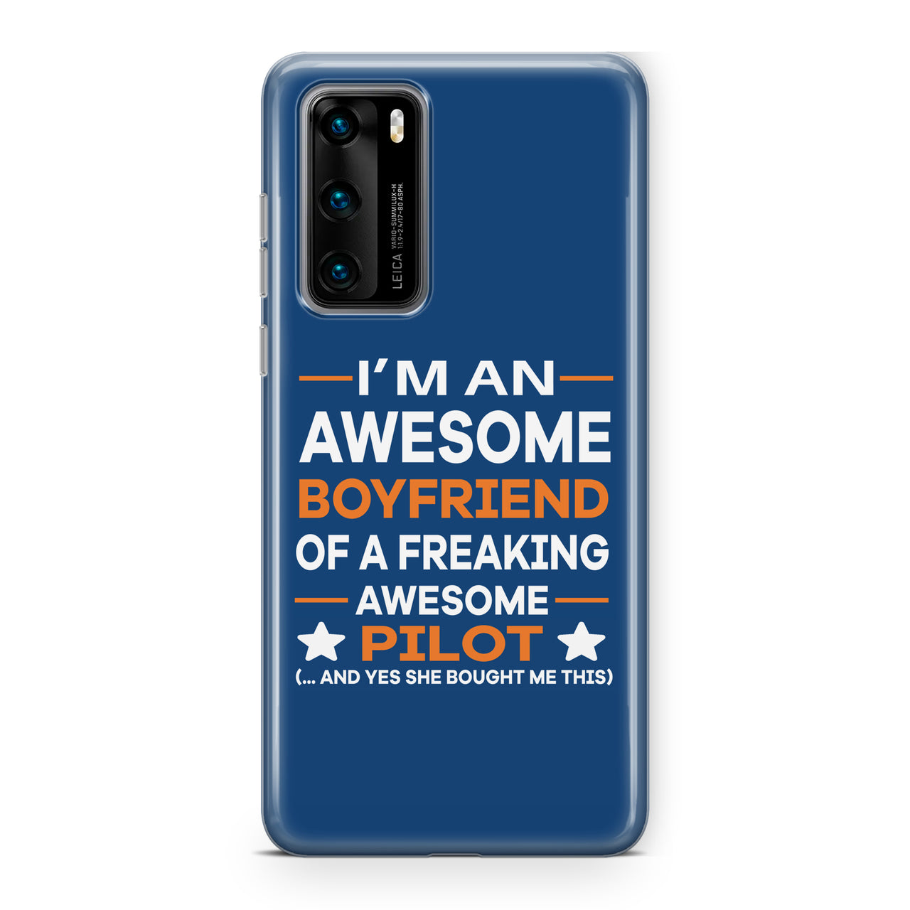 I am an Awesome Boyfriend Designed Huawei Cases