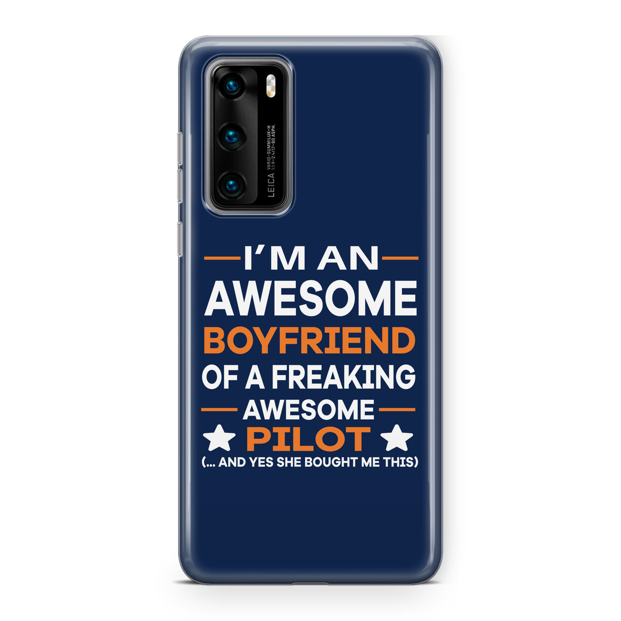 I am an Awesome Boyfriend Designed Huawei Cases