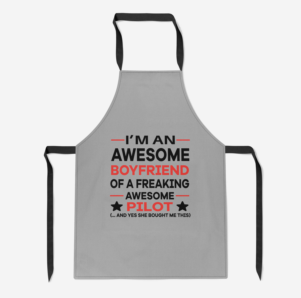 I am an Awesome Boyfriend Designed Kitchen Aprons