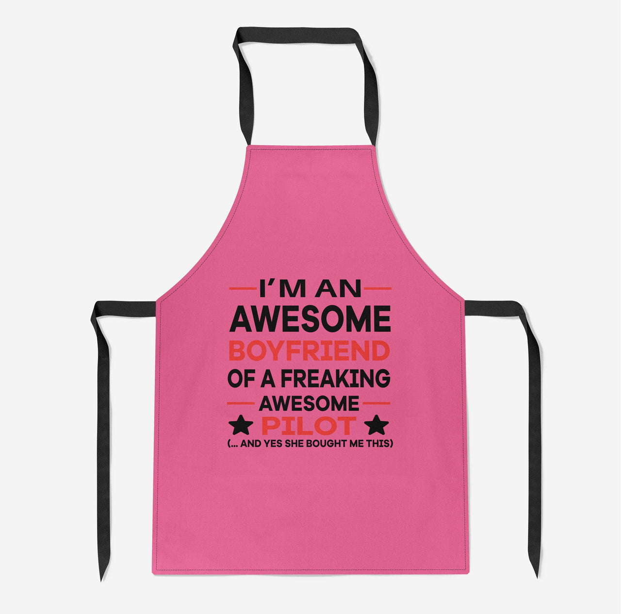 I am an Awesome Boyfriend Designed Kitchen Aprons