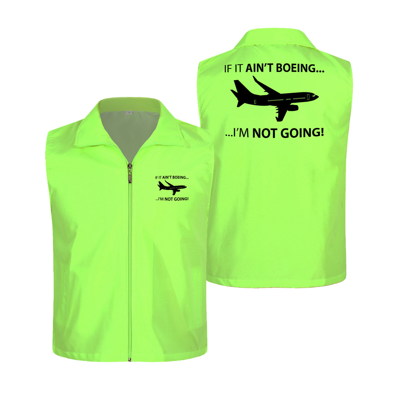 If It Ain't Boeing I'm Not Going! Designed Thin Style Vests