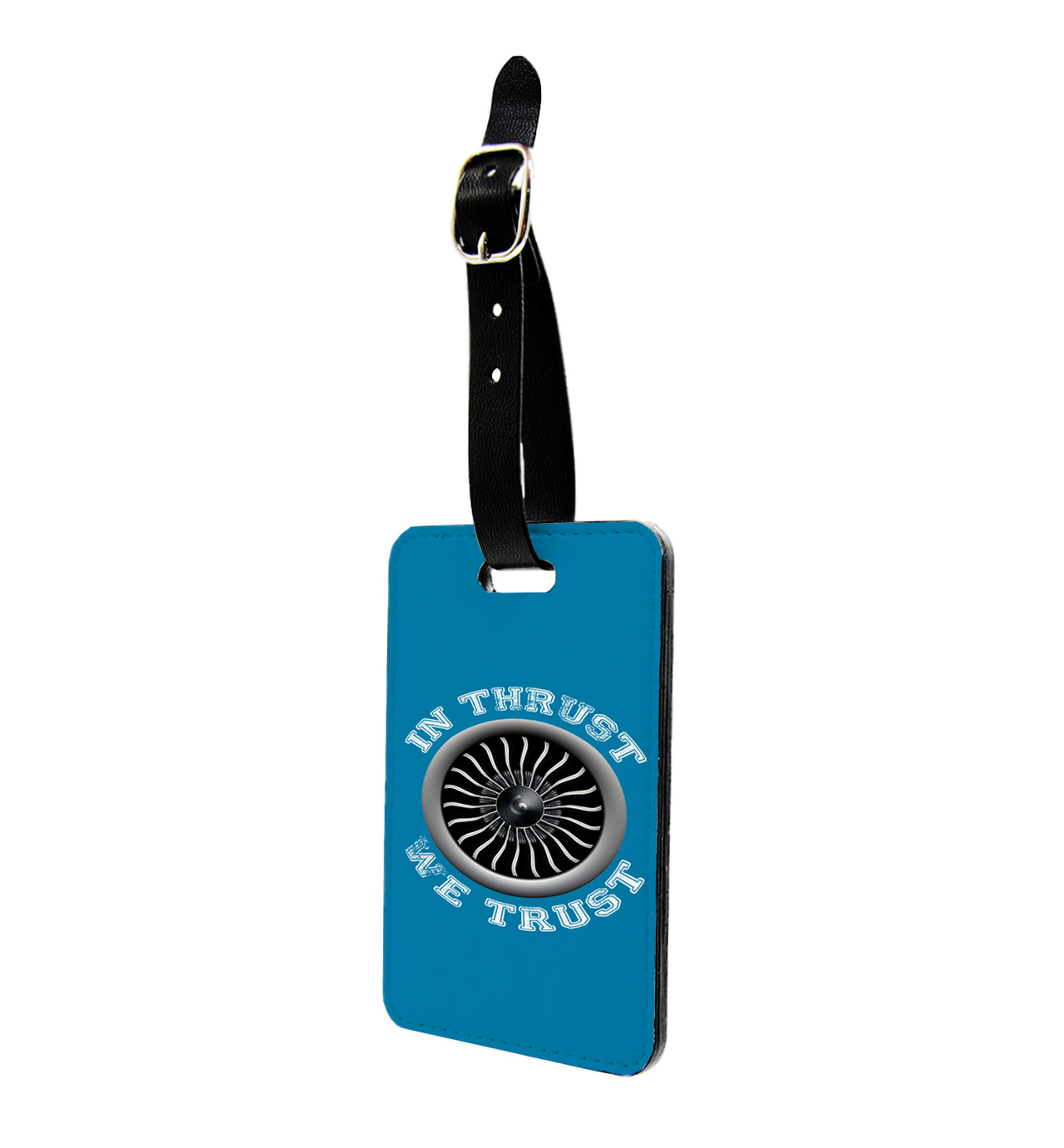 In Thrust We Trust (Vol 2) Designed Luggage Tag