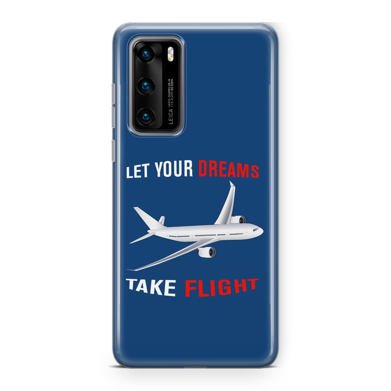 Let Your Dreams Take Flight Designed Huawei Cases