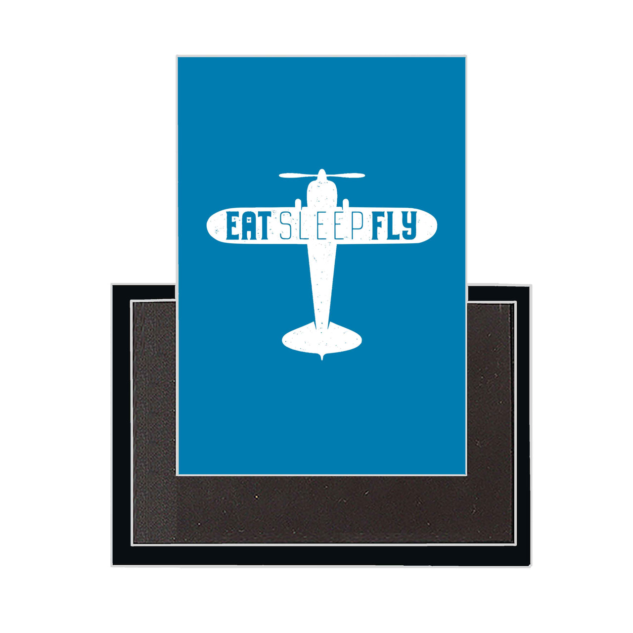 Eat Sleep Fly & Propeller Designed Magnets