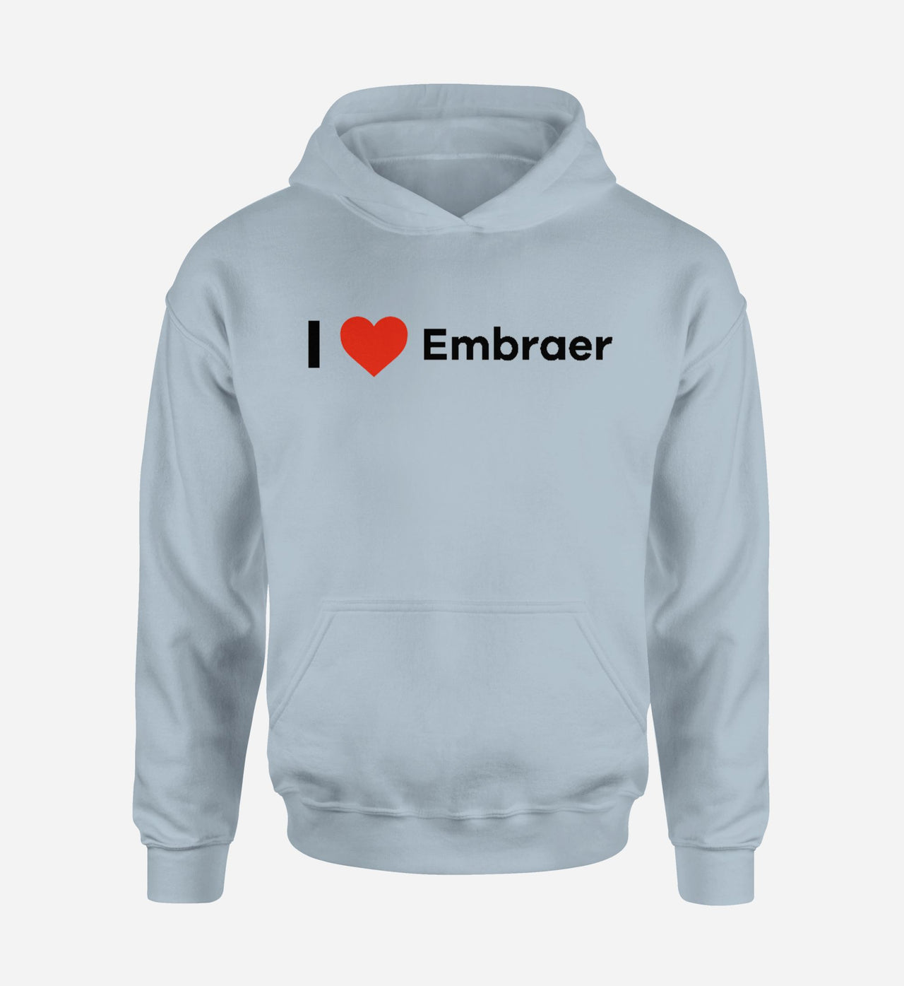 I Love Embraer Designed Hoodies