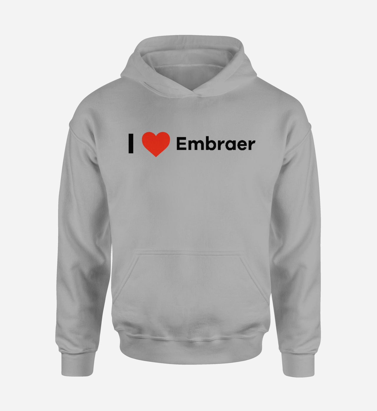 I Love Embraer Designed Hoodies