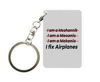 Thumbnail for I Fix Airplanes Designed Key Chains