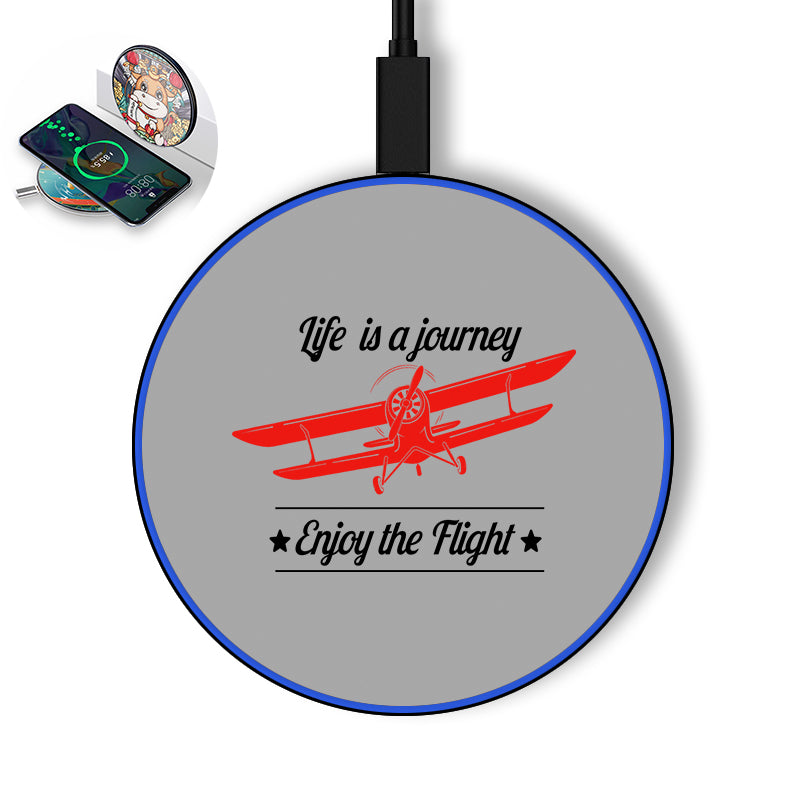 Life is a journey Enjoy the Flight Designed Wireless Chargers