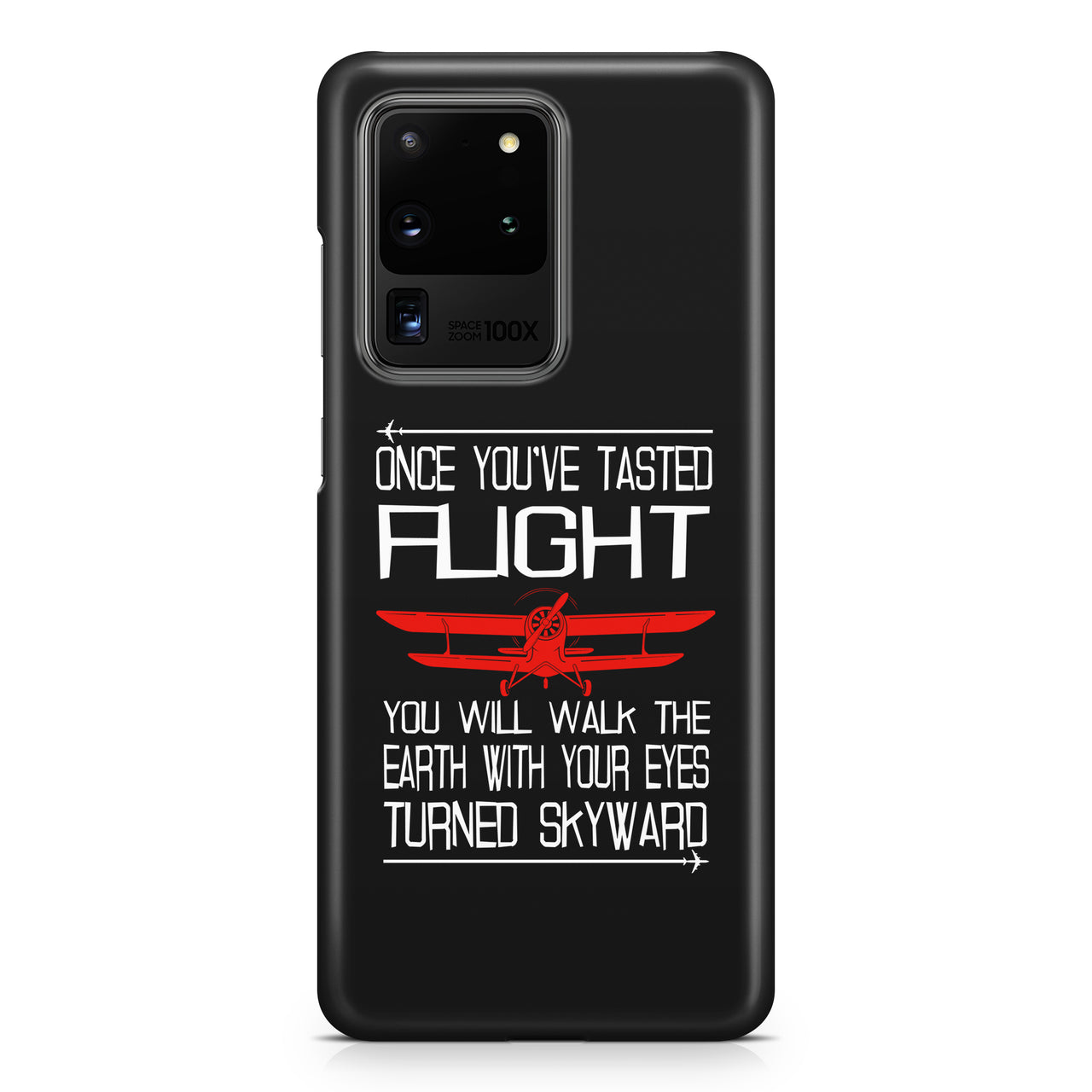 Once You've Tasted Flight Samsung S & Note Cases