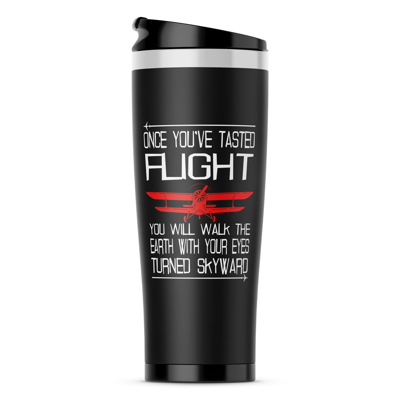 Once You've Tasted Flight Designed Travel Mugs