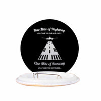 Thumbnail for One Mile of Runway Will Take you Anywhere Designed Pins