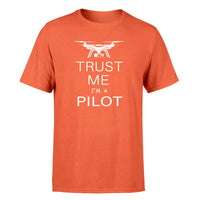 Thumbnail for Trust Me I'm a Pilot (Drone) Designed T-Shirts