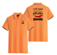 Thumbnail for I Don't Always Stop and Look at Airplanes Designed Stylish Polo T-Shirts (Double-Side)