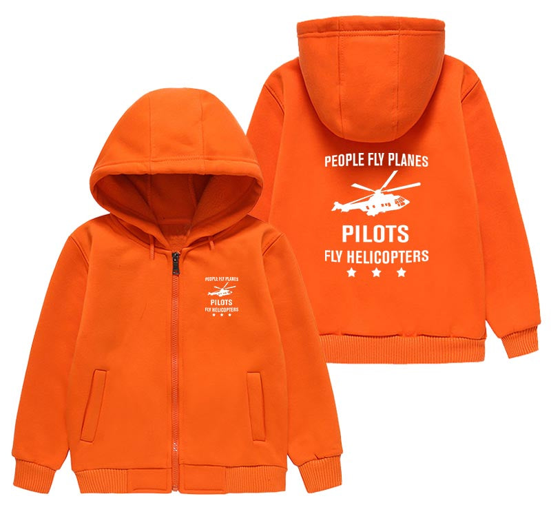 People Fly Planes Pilots Fly Helicopters Designed "CHILDREN" Zipped Hoodies