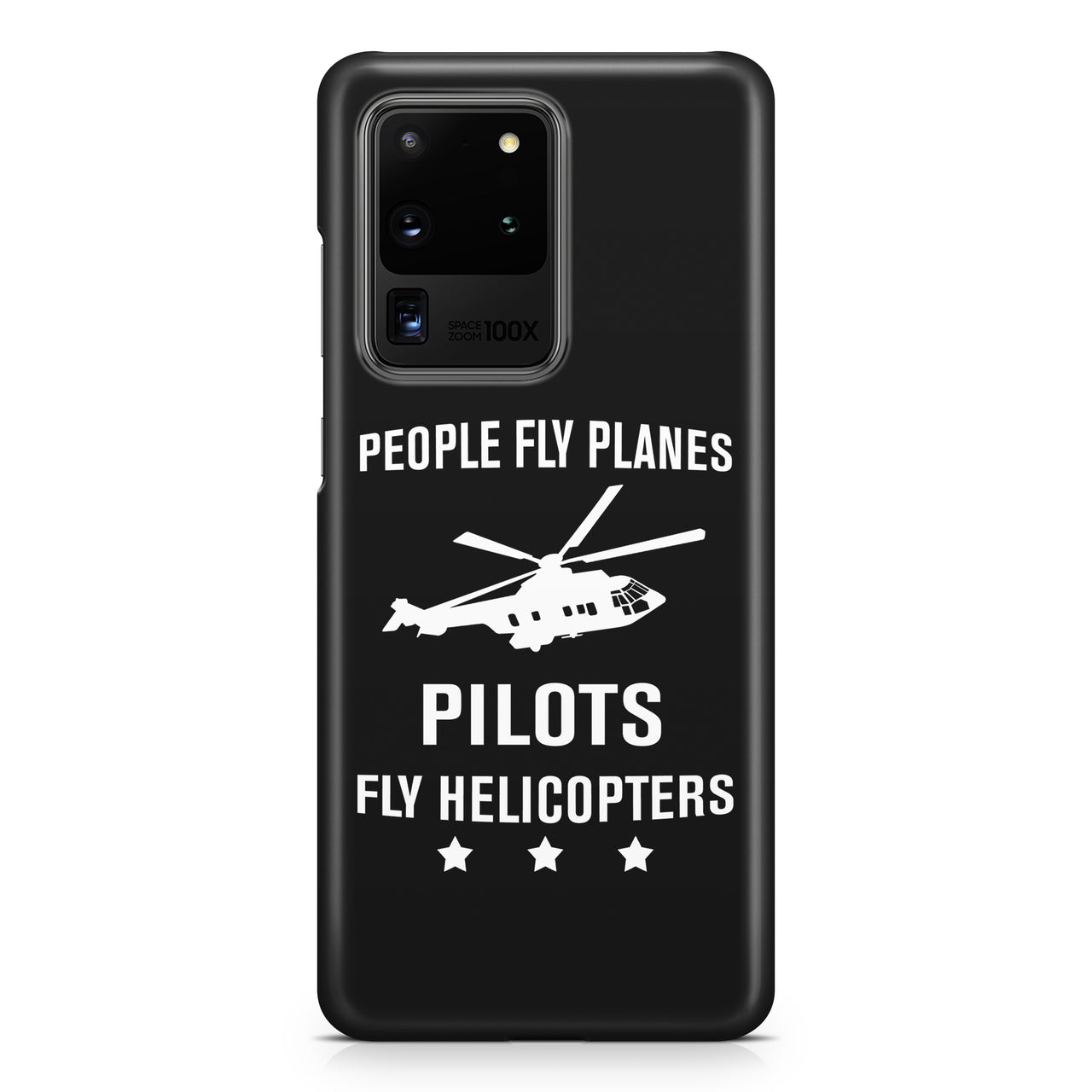 People Fly Planes Pilots Fly Helicopters Samsung A Cases