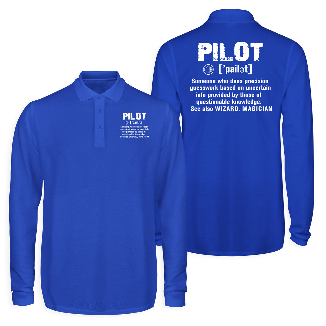 Pilot [Noun] Designed Long Sleeve Polo T-Shirts (Double-Side)